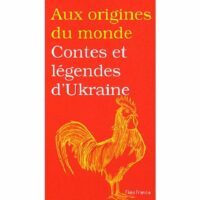 Contes et légendes d’Ukraine