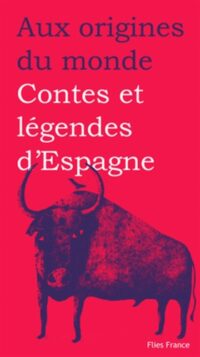Contes et légendes d’Espagne