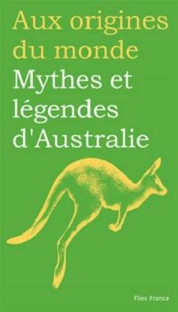 Mythes et légendes d’Australie