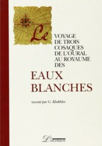 Le Voyage des trois cosaques