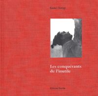 Les Conquérants de l’inutile
