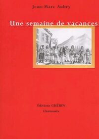 Une semaine de vacances
