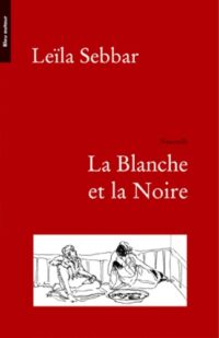 La Blanche et la Noire
