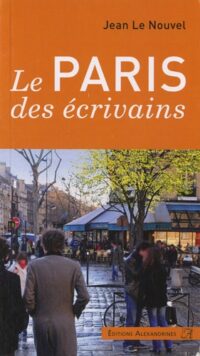 Le Paris des écrivains