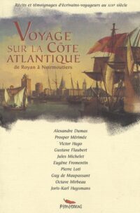 Voyage sur la côte atlantique