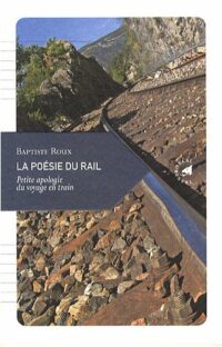 La Poésie du rail