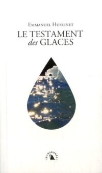 Le Testament des glaces