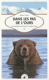 Dans les pas de l’Ours