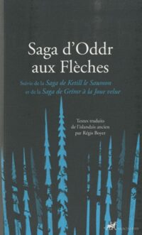 Saga d’Oddr aux Flèches