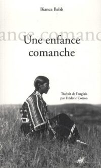Une enfance comanche