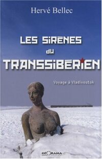 Les Sirènes du Transsibérien