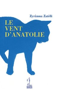 Le Vent d’Anatolie