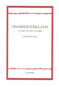 Chasseur d’esclaves