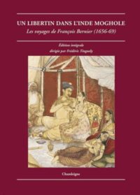 Un libertin dans l’Inde moghole