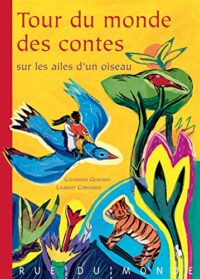 Tour du monde des contes sur les ailes d’un oiseau