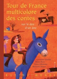 Tour de France multicolore des contes sur le dos d’un âne