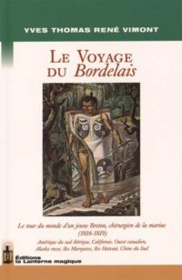 Le voyage du Bordelais (1816-1819)