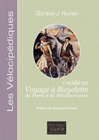Voyage à bicyclette de Paris à la Méditerranée