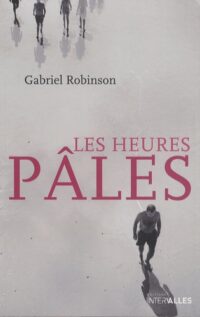 Les Heures pâles
