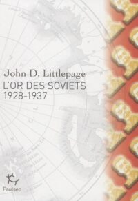 L’Or des Soviets (1928-1937)