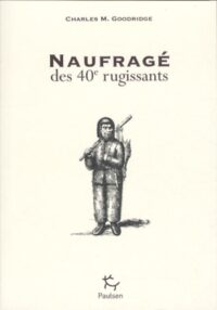 Naufragé des 40e rugissants (1820-1831)