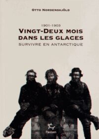 Vingt-deux mois dans les glaces (1901-1903)