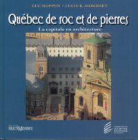 Québec de roc et de pierre