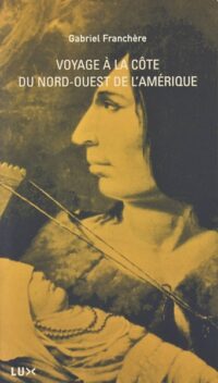 Voyage à la côte du nord-ouest de l’Amérique