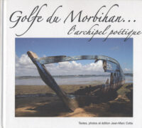 Golfe du Morbihan… l’archipel poétique