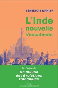L’Inde nouvelle s’impatiente