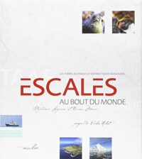 Escales au Bout du Monde