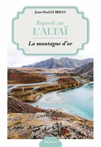 Regards sur l’Altaï